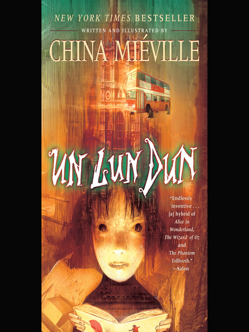 Title details for Un Lun Dun by China Miéville - Available